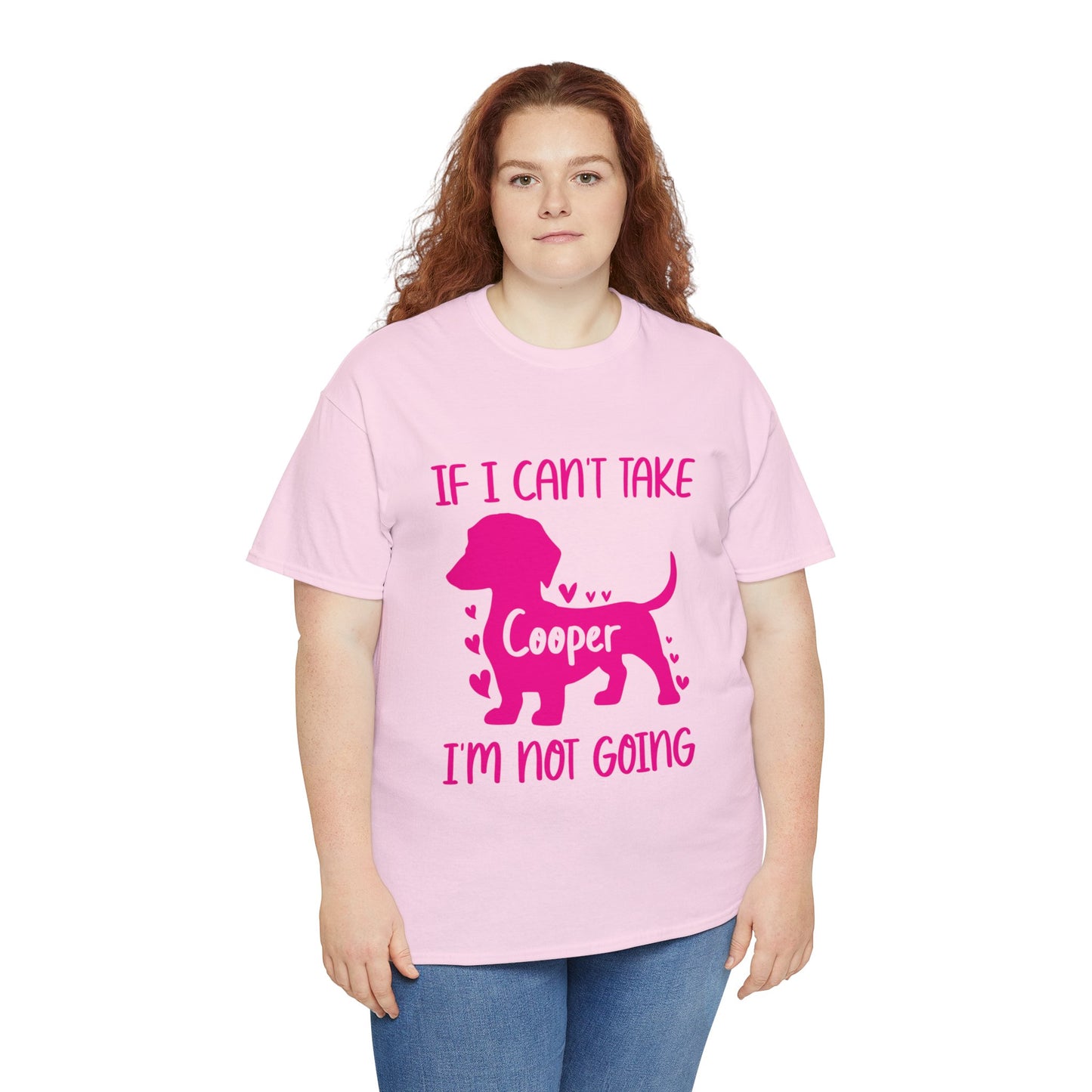 Im not going - Custom T-shirt  with dachshund  Name