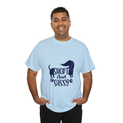 Short and sassy - Unisex Cotton T-Shirt for dachshund lovers