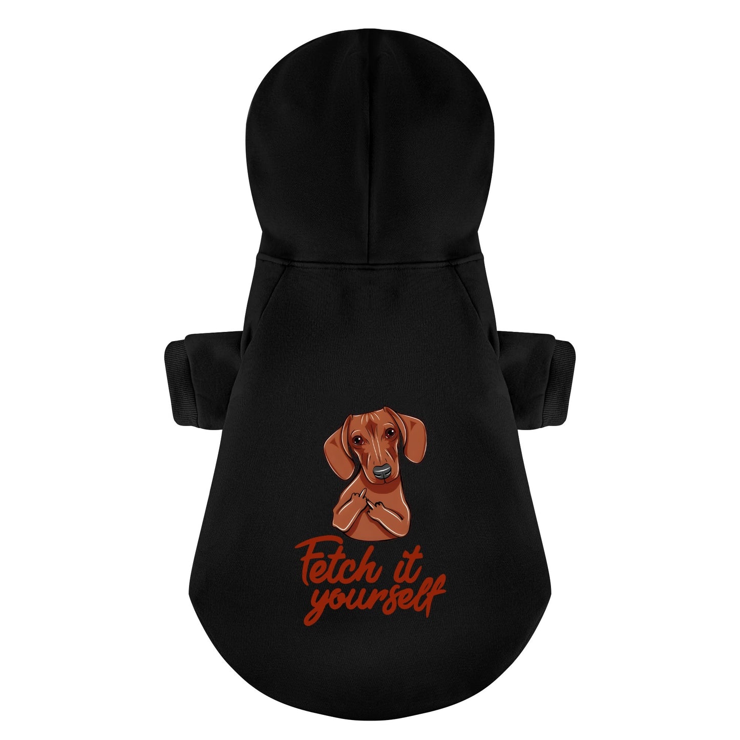 Fetch It Yourself - Personalized Dachshund Hoodies with Funny Quotes – Stylish, Cozy, and Premium 100% Cotton