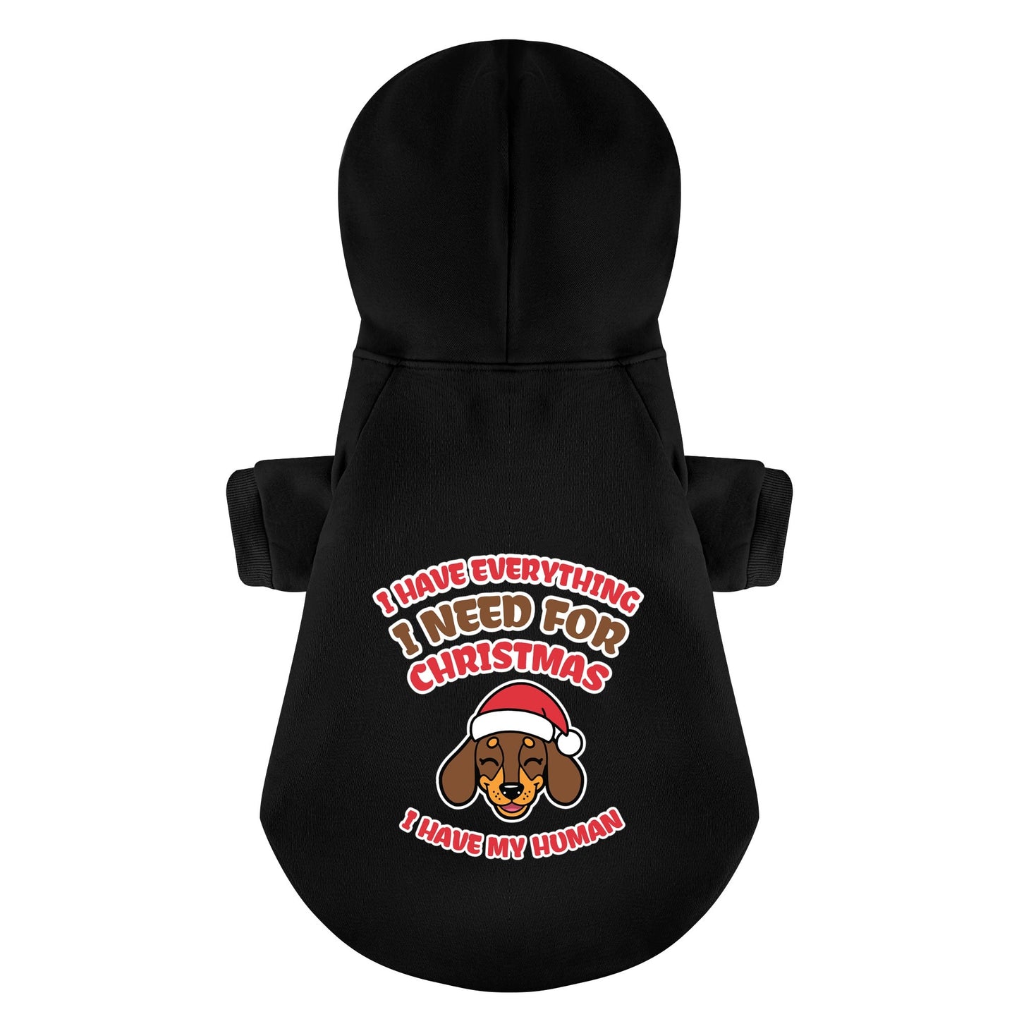 I Have My Human - Personalized Dachshund Hoodies with Funny Quotes – Stylish, Cozy, and Premium 100% Cotton