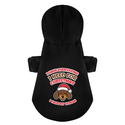 I Have My Human - Personalized Dachshund Hoodies with Funny Quotes – Stylish, Cozy, and Premium 100% Cotton