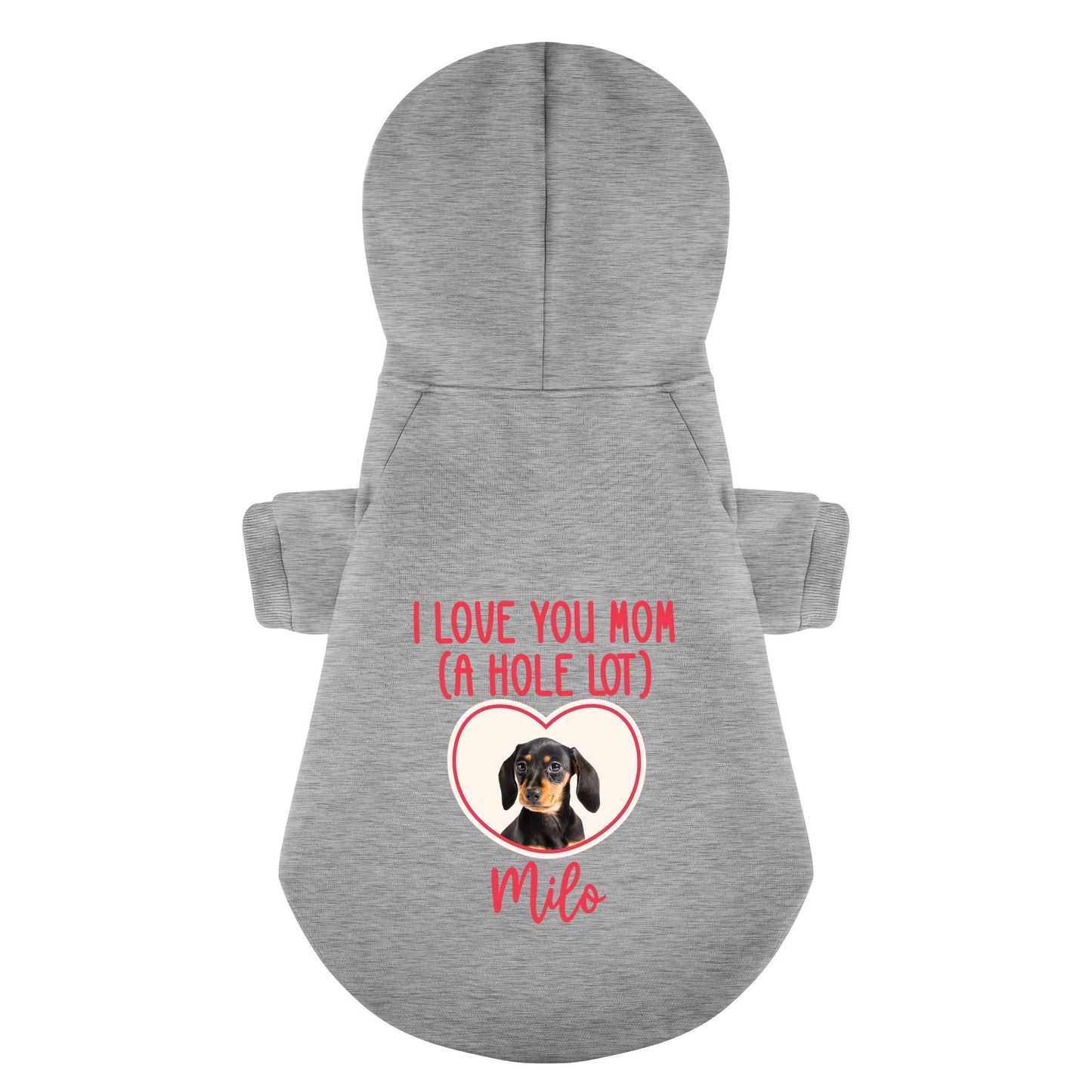 I LOVE YOU MOM - Personalized Dachshund Hoodies with your doxie image – Stylish, Cozy, and Premium 100% Cotton