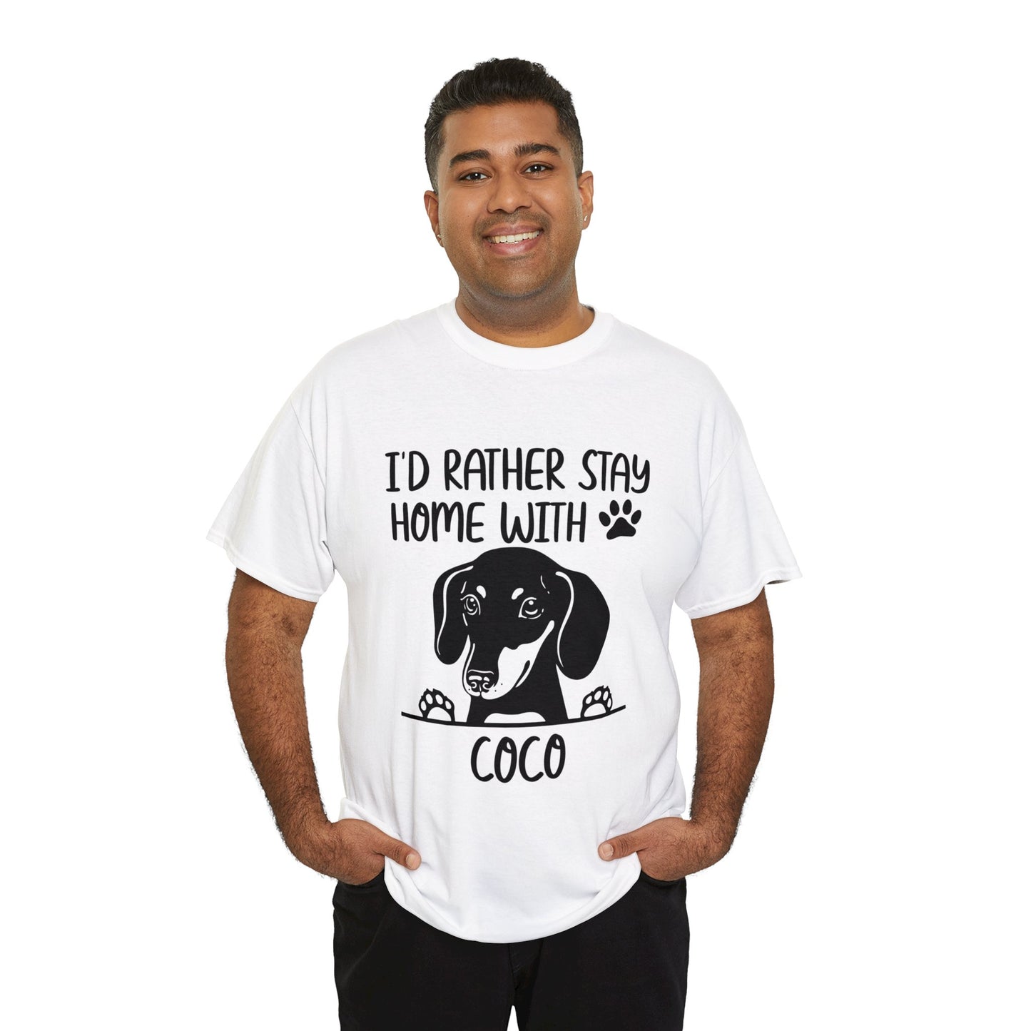 Stay home with my doxie - Custom T-shirt  with dachshund  Name