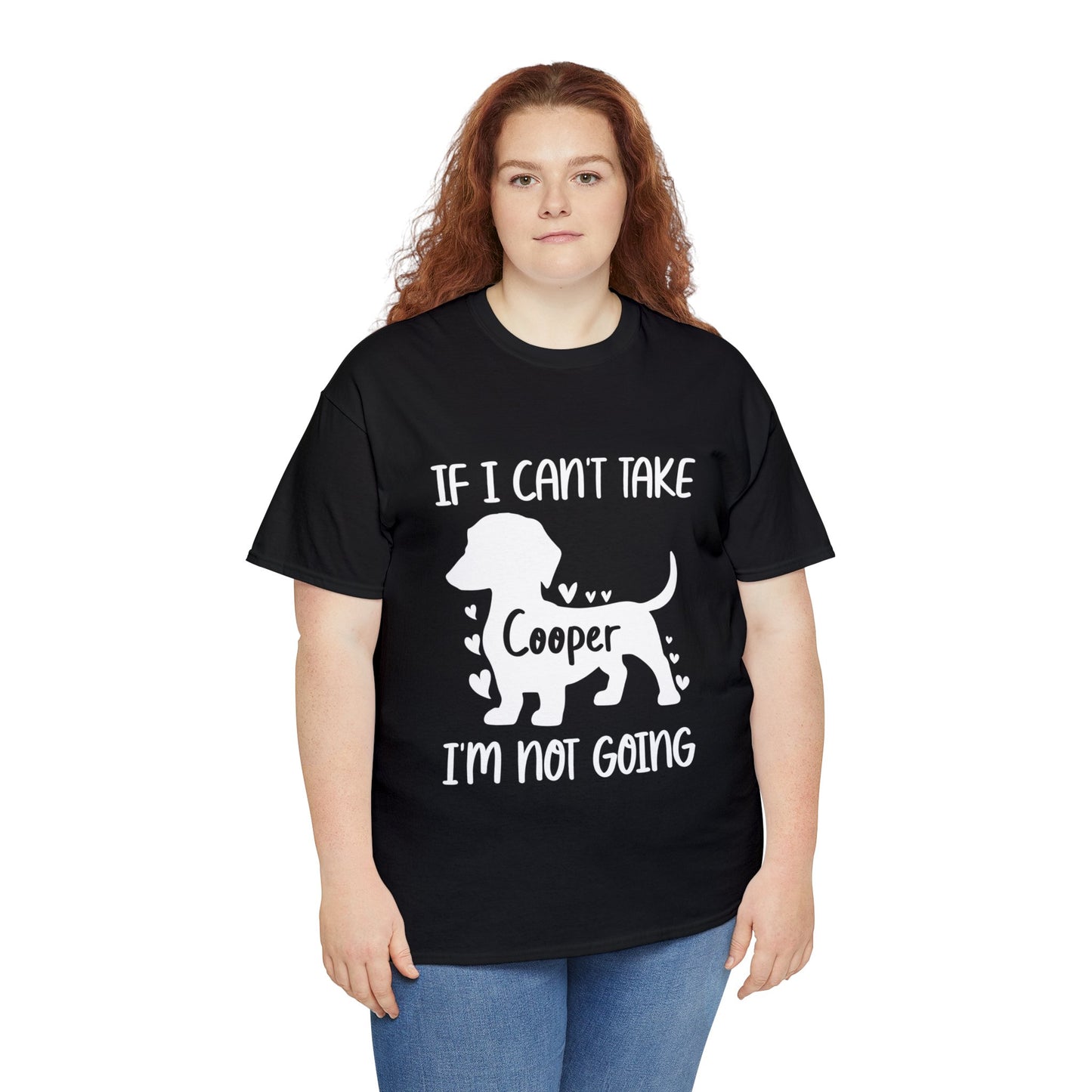 Im not going - Custom T-shirt  with dachshund  Name