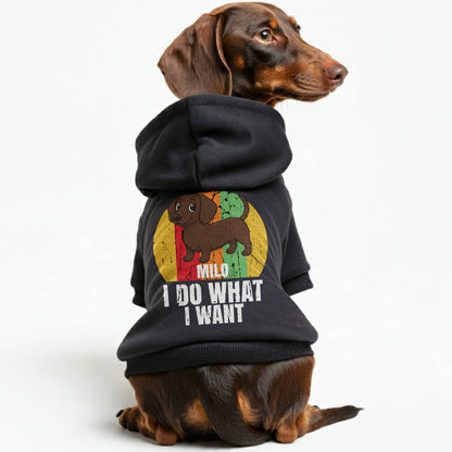 I Do What I Want – Personalized Dachshund Hoodies with Your Doxie’s Name & Clipart – Stylish, Cozy & Made from Premium 100% Cotton