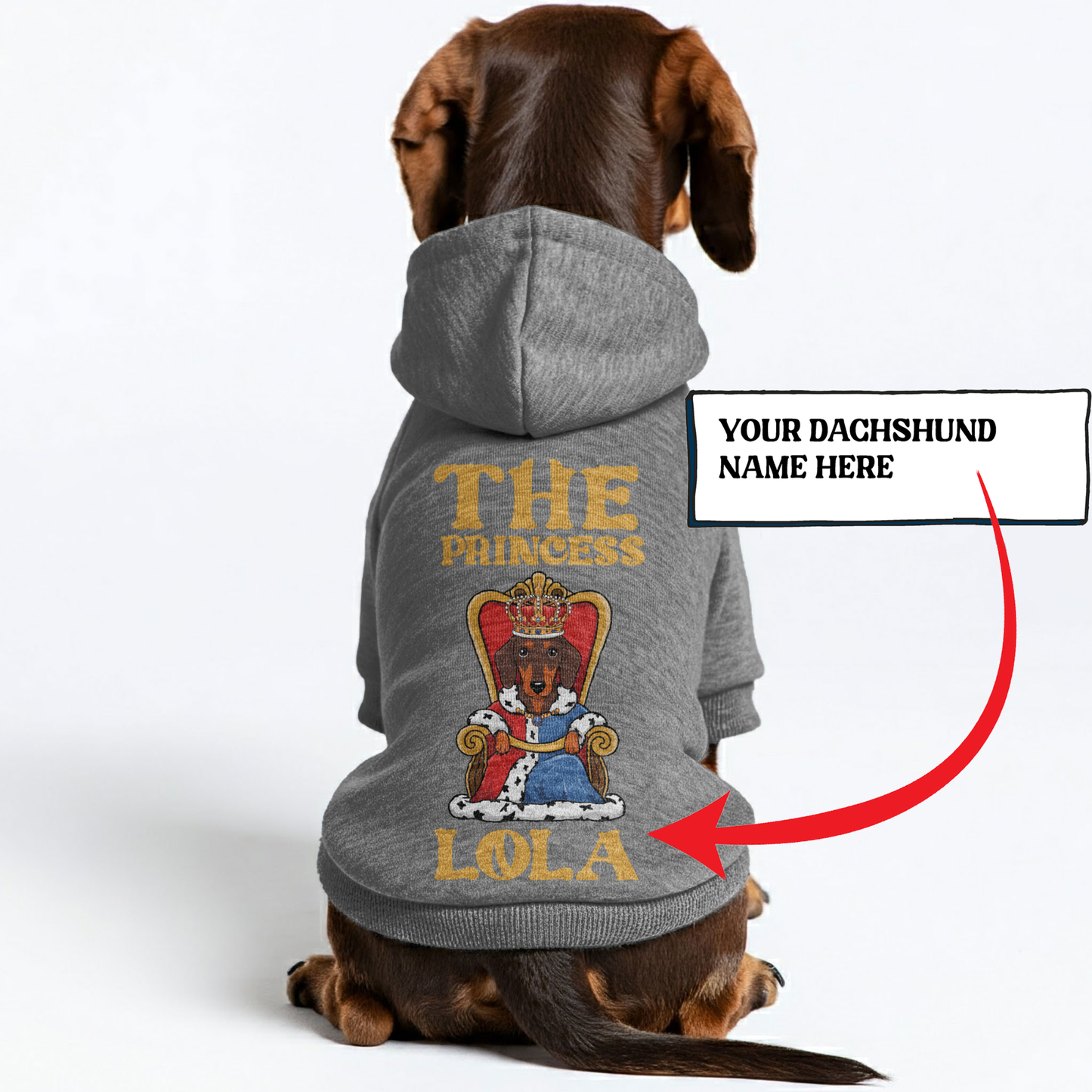 The Princess - Personalized Dachshund Hoodies with your doxie name – Stylish, Cozy, and Premium 100% Cotton