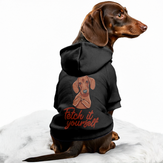 Fetch It Yourself - Personalized Dachshund Hoodies with Funny Quotes – Stylish, Cozy, and Premium 100% Cotton