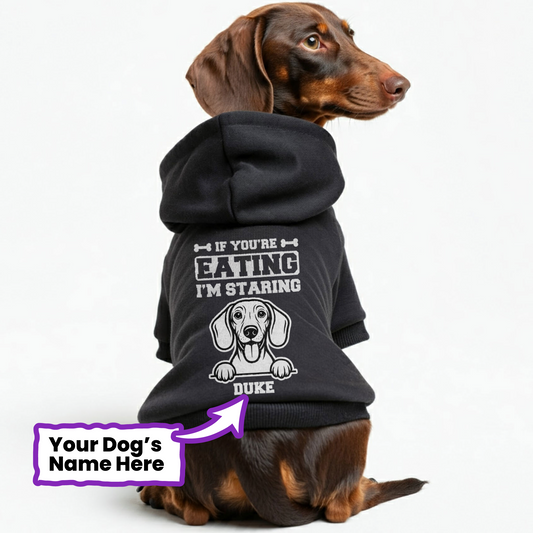 If You Eating - Personalized Dachshund Hoodies with your doxie name – Stylish, Cozy, and Premium 100% Cotton