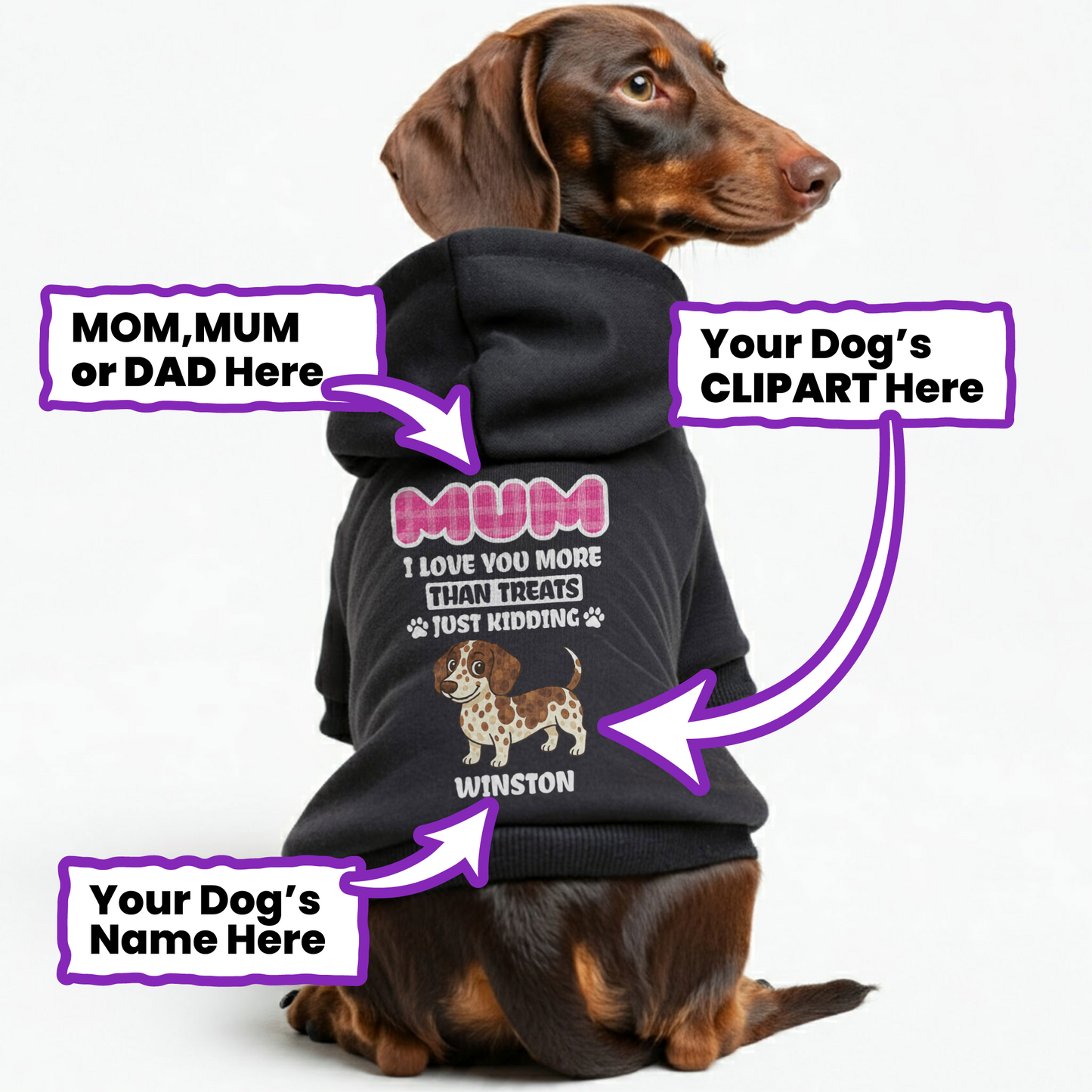 I Love You - Personalized with Your Doxie’s Name, Clipart & Favorite Human (Mom, Mum, or Dad!)– Stylish, Cozy & Made from Premium 100% Cotton