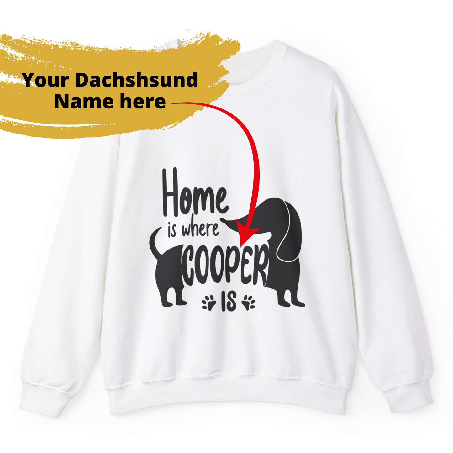 Custom Sweatshirt  with dachshund Name  -  Unisex Sweatshirt