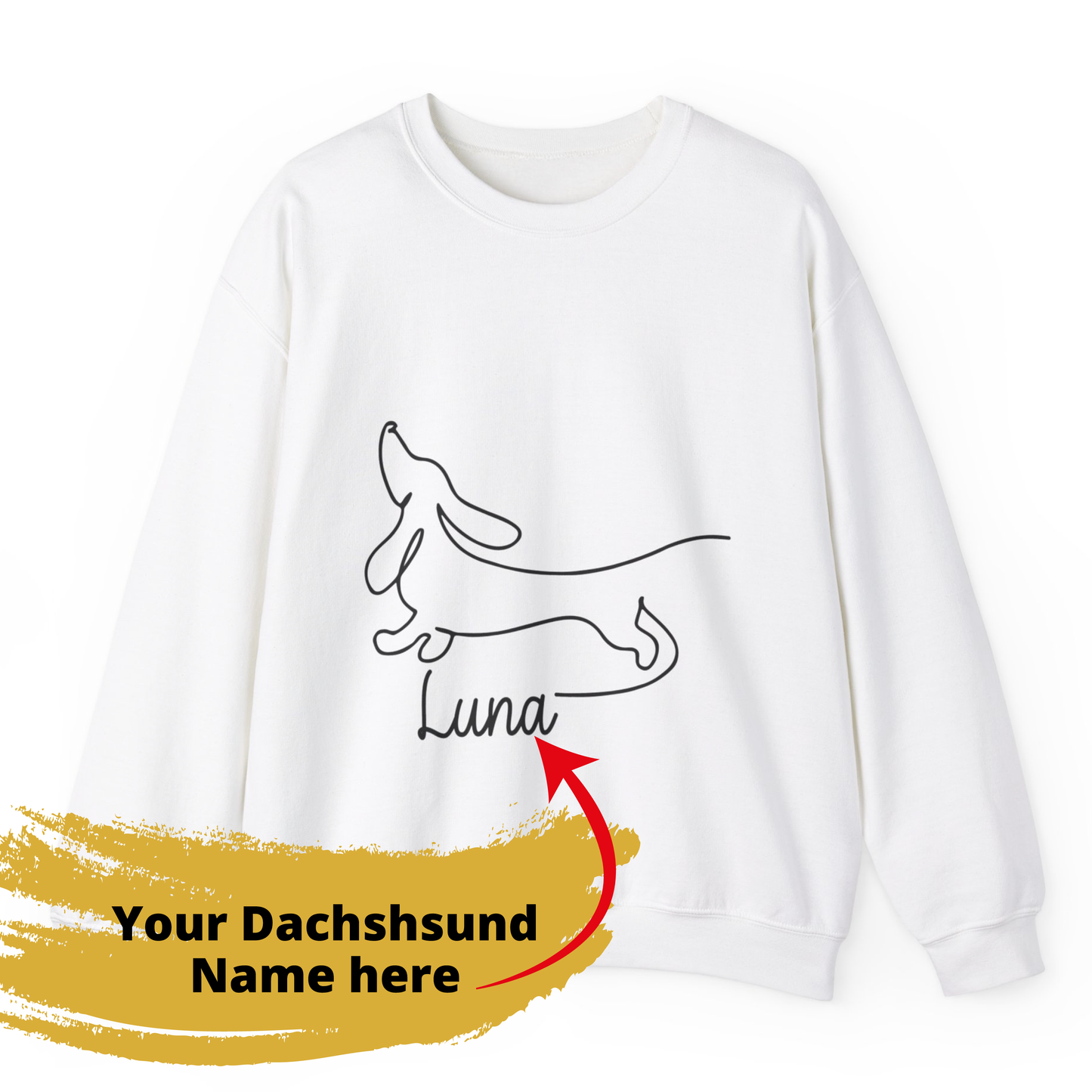 Custom Sweatshirt  with dachshund Name  -  Unisex Sweatshirt for Dachshund lovers