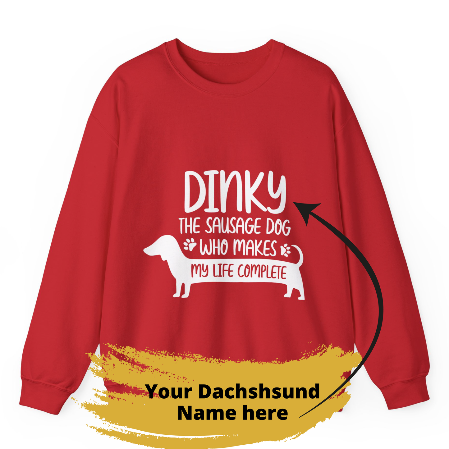 Custom Sweatshirt  with dachshund Name  -  Unisex Sweatshirt