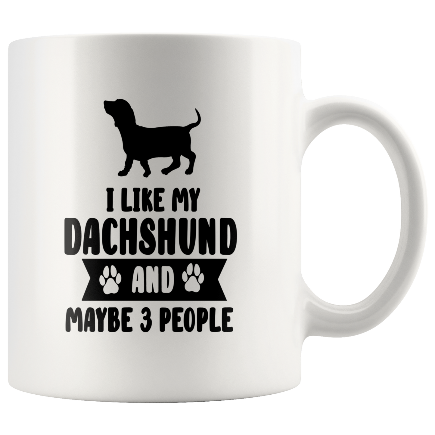 I like my Dachshund - Mug