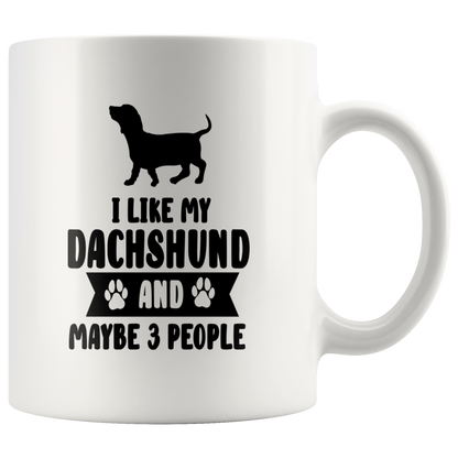 I like my Dachshund - Mug