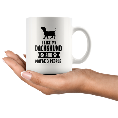 I like my Dachshund - Mug