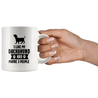 I like my Dachshund - Mug